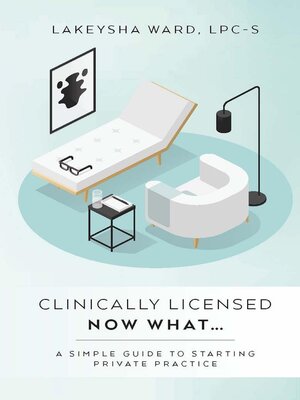 cover image of Clinically licensed now what...